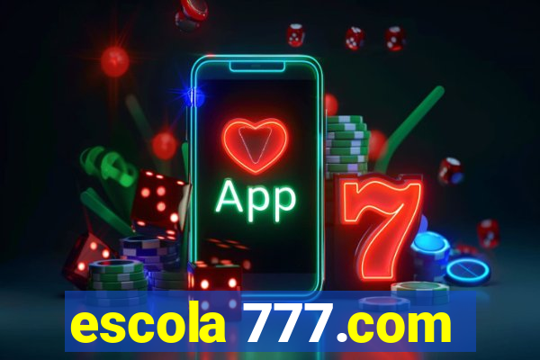 escola 777.com